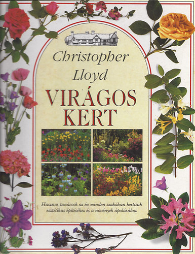 Christopher Lloyd: Virágos kert