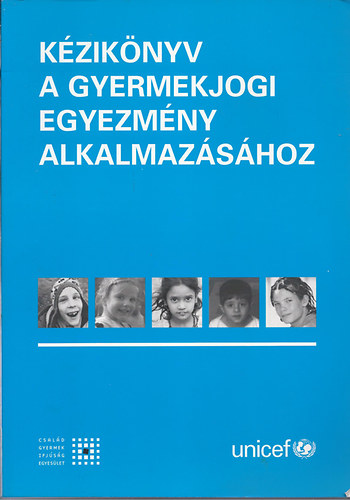 Herczog Mária (szerk.): Kézikönyv a gyermekjogi egyezmény alkalmazásához