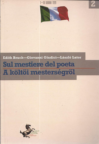 Bruck; Giudici; Lator: Sul mestiere del poeta - A költői mesterségről