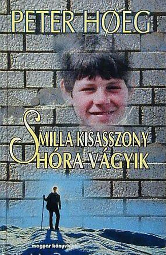 Peter Hoeg: Smilla kisasszony hóra vágyik