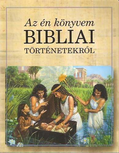: Az én könyvem bibliai történetekről