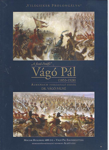 dr. Vágó Pálné: "A festő Petőfi" Vágó Pál (1853-1928)