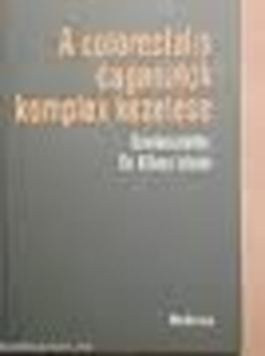Dr. Köves István: A Colorectalis daganatok komplex kezelése.