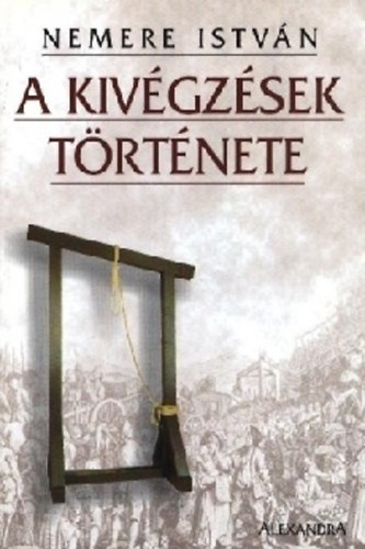 Nemere István: A kivégzések története