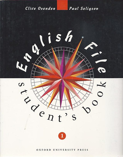 Seligson; Clive Oxenden: English File - student's book 1.