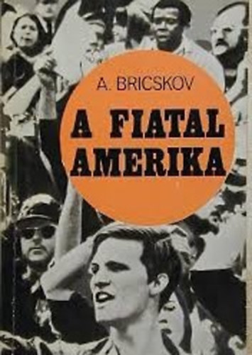 A. Brikcsov: A fiatal Amerika