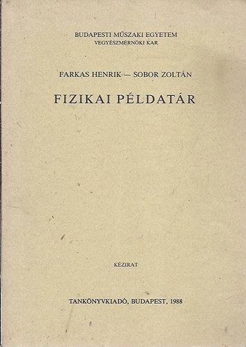 Farkas Henrik; Sobor Zoltán: Fizikai példatár