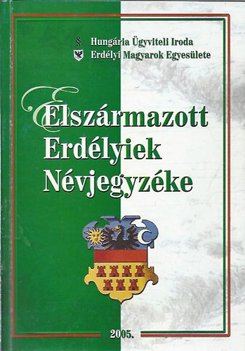 Domokos István (szerk.): Elszármazott erdélyiek névjegyzéke