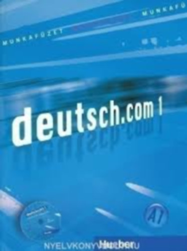 : Deutsch.Com 1 Arbeitsbuch Mit Cd