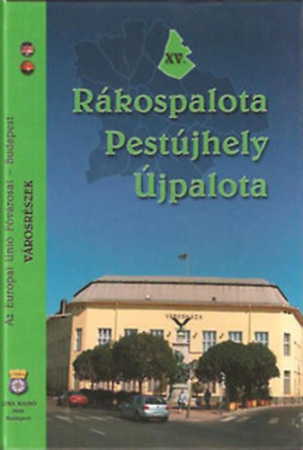 Kasza Sándor: Rákospalota,Pestújhely,Újpalota