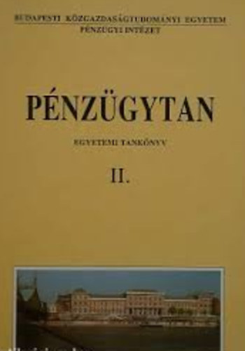 : Pénzügytan II. - Egyetemi tankönyv