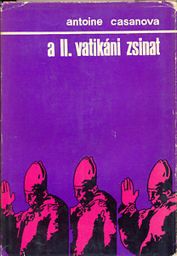 Antoine Casanova: A II. vatikáni zsinat