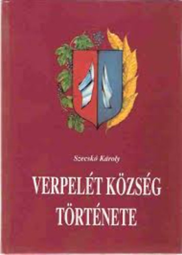 Szecskó Károly: Verpelét község története