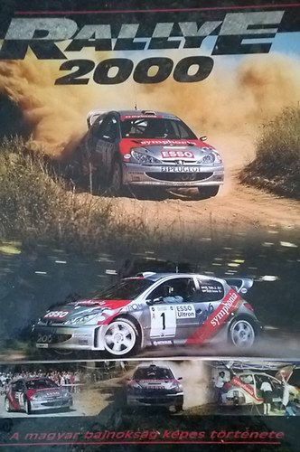 Budai- Szabó-Jilek -Varga: Rallye 2000 - A magyar bajnokság képes története
