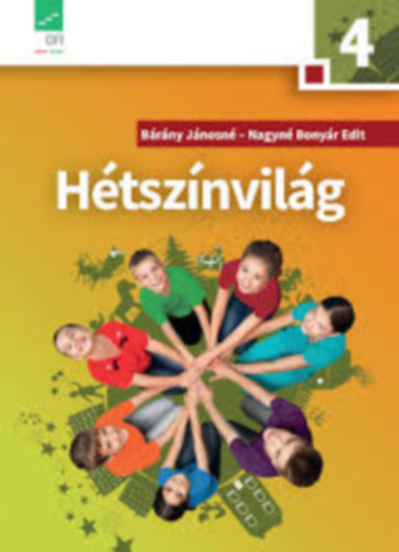 Báthori Anna Zsuzsanna: Hétszínvilág olvasókönyv 4. o.
