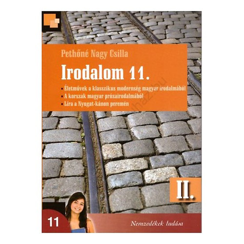 Pethőné Nagy Csilla: Irodalom 11. II. kötet