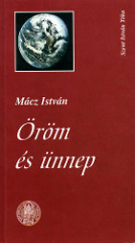 Mácz István: Öröm és ünnep