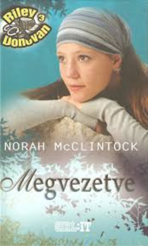 Norah McClintock: Megvezetve