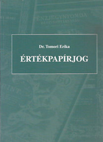 Tomori Erika dr.: Értékpapírjog