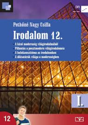 Pethőné Nagy Csilla: Irodalom 12. I. kötet