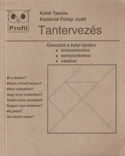 Káldi Tamás - Kádárné Fülöp Judit: Tantervezés