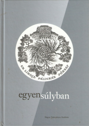 : Egyensúlyban: ex libris Pálinkás József