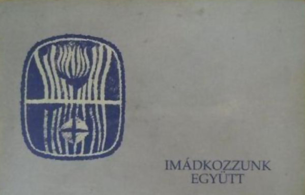 : Imádkozzunk együtt - Taizéi énekek