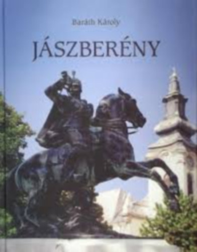 Baráth Károly: Jászberény
