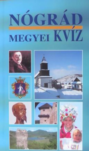 M.Szabó  Gyula: Nógrád megyei kvíz