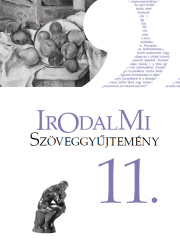 Mohácsy Károly: Irodalmi szöveggyűjtemény 11.