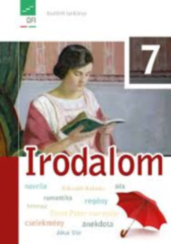 Vincze Ferenc; Borovi Dániel; Kurucz István: Irodalom 7 (Kísérleti tankönyv)