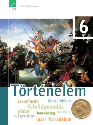 Bartos Károly: Történelem 6. (Kísérleti tankönyv)