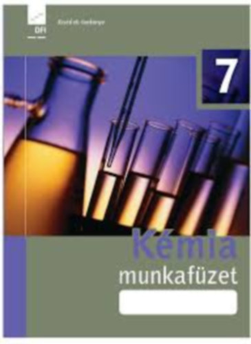 : Kémia munkafüzet 7. (Kísérleti tankönyv)