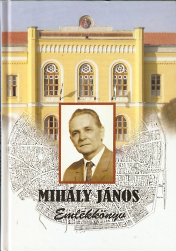 Mihály János: Emlékkönyv (Mihály János)
