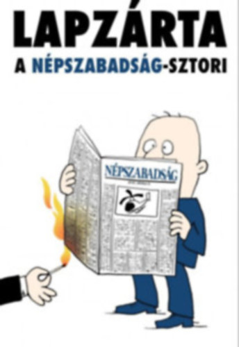 : Lapzárta - A Népszabadság-sztori