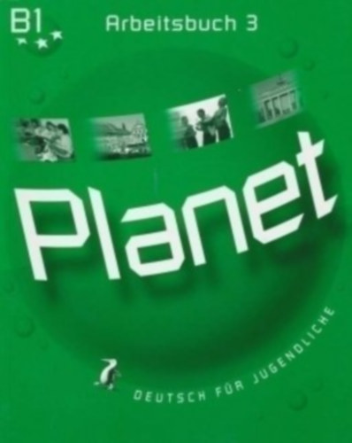 Gabriele Kopp: Planet Arbeitsbuch 3 B1