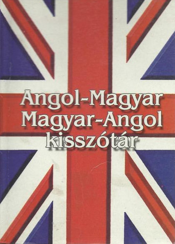 : Angol-magyar, magyar-angol kisszótár