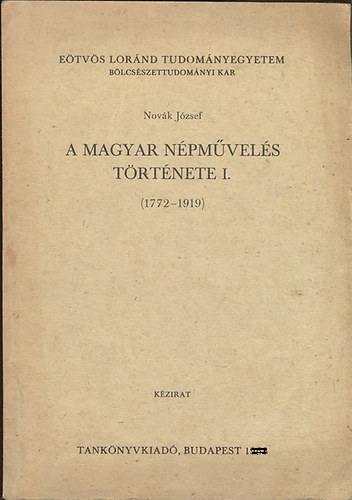 Novák József: A magyar népművelés története I. (1772-1919)