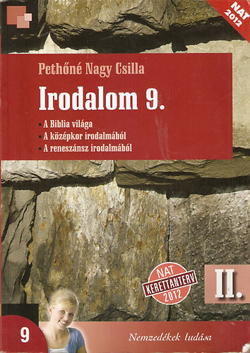 Pethőné Nagy Csilla: Irodalom 9. Tankönyv II. - NT-16120/II