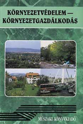 Faragó Lajos: Környezetvédelem-környezetgazdálkodás