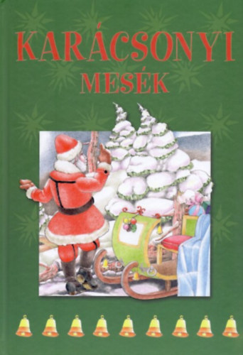 Szalai Lilla szerk.: Karácsonyi mesék