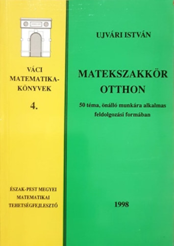 Újvári István: Matekszakkör otthon