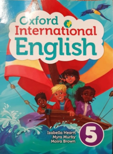 Izabella Hearn, Moira Brown, Myra Murby: Oxford International English 5