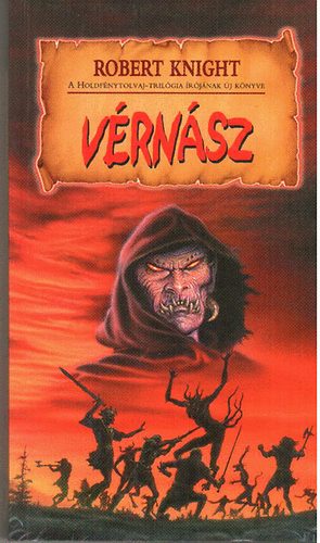Robert Knight: Vérnász (fantasy regény)