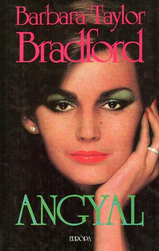 Barbara Taylor Bradford: Angyal