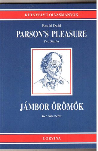 Roald Dahl: Parson's Pleasure - Jámbor örömök (kétnyelvű)