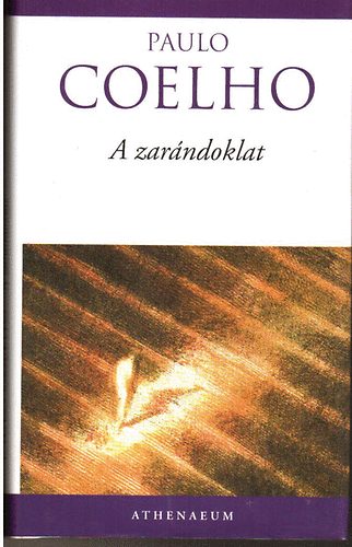 Paulo Coelho: Coelho - A zarándoklat