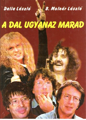 Dalia László-B. Molnár László: A dal ugyanaz marad