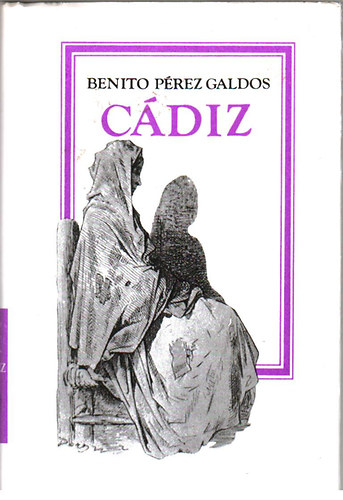 Benito Pérez Galdos: Cádiz