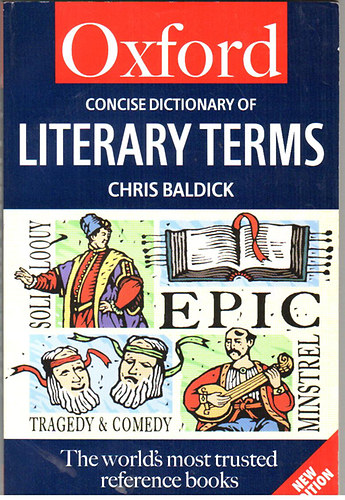 Chris Baldick: The Concise Oxford Dictionary of Literary Terms